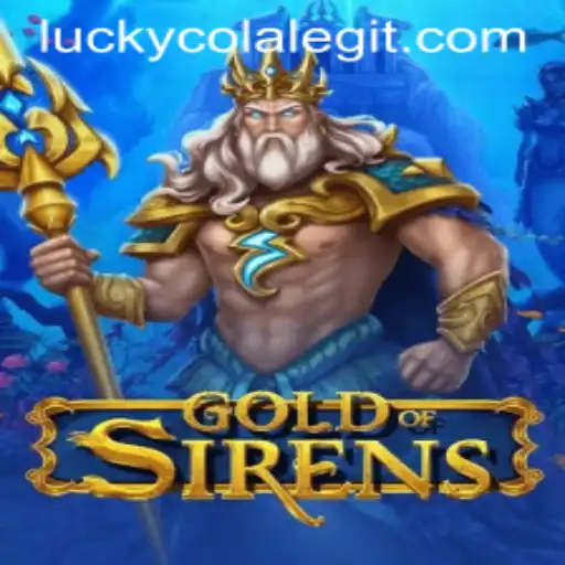 Dive into the Mystical World of GoldofSirens: A Thrilling Adventure with Lucky Cola
